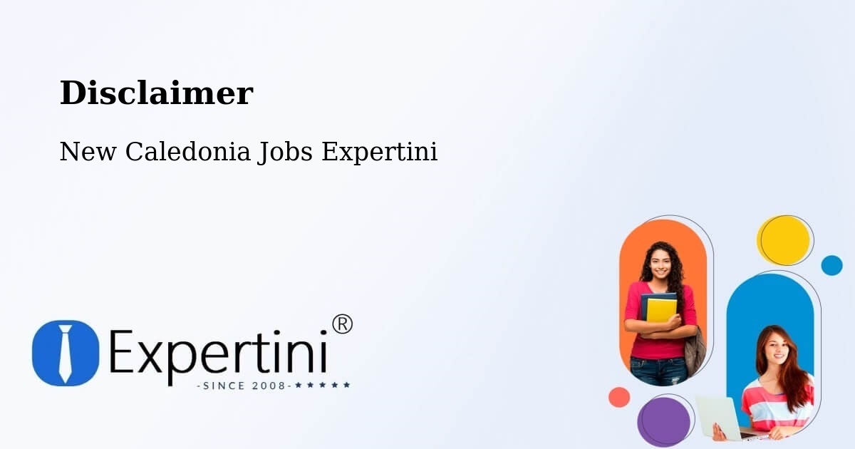 Disclaimer – Grombaou - New Caledonia Jobs Expertini